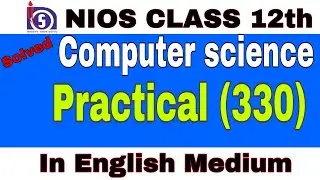 nios 12th computer science practical file ||nios computer science practical file class 12 || nios |