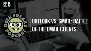 Outlook vs Gmail: Battle of the Email Clients