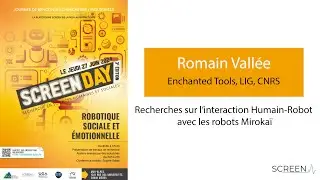 Recherches sur l&rsquo;interaction Humain-Robot avec les robots Miroka&iuml;  - Romain Vall&eacute;e