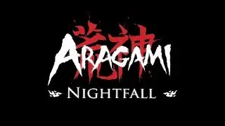 |ARAGAMI NIGHTFALL DLC | GAMEPLAY