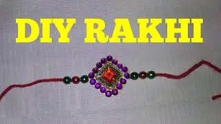 Easy Rakhi Design 2019 : How to make at Home | Handamade Rakhi | Rakhi Designs for Competition