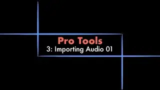 Pro Tools - Importing Audio 1