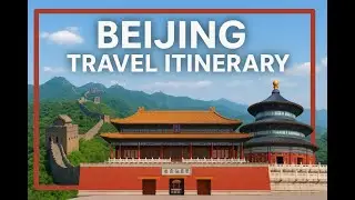 Beijing Travel Guide 2025 | Great Wall, Forbidden City & Universal Studios