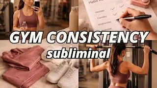 ☆ gym consistency subliminal | unbreakable discipline &bull; effortless motivation
