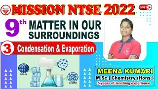 MISSION NTSE 2022 | MATTER IN OUR SURROUNDINGS L3 | EVAPORATION | 9th Chemistry |