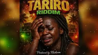[Free Zimdancehall riddim]  demo (TARIRO RIDDIM) 2026 PRO by Nickom