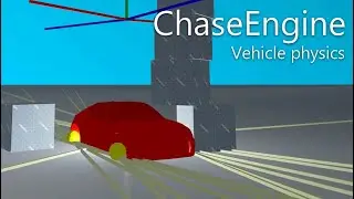 ChaseEngine - Vehicle physics