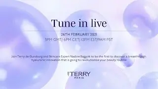 BY TERRY Launch Hyaluronic Global Face Cream with Terry de Gunzburg & Skincare Expert Nadine Baggott
