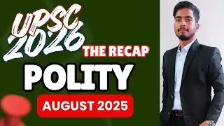 ONE SHOT POLITY CURRENT AFFAIRS August 2025 | UPSC 2026 prelims| One stop solution, current affairs