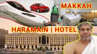 Haramain Train Station to Hotel | Four Points by Sheraton Makkah Al Naseem | Hotels in Makkah