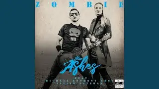 Zombie (feat. Michael Anthony Rose & Javier Esteban)