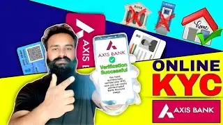 Axis Bank Online KYC 🔥 without Visiting Bank Branch