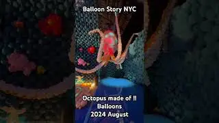 Octopus made of !!!! Balloon Story New York City 2024 August