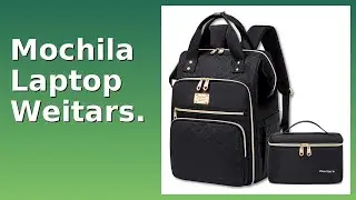 RESE&Ntilde;A (2025) : Mochila Laptop Weitars.. DETALLES ESENCIALES