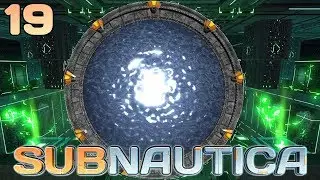Stargate in the Alien Power Plant | Lets Play Subnautica Survival Gameplay Playthrough | 19