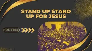 Stand Up Stand Up for Jesus
