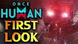 FIRST IMPRESSIONS - Once Human Beta Gameplay Livestream