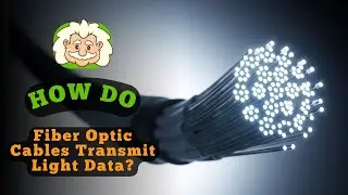 How Do Fiber Optic Cables Transmit Light Data? Turning Light Into Information!