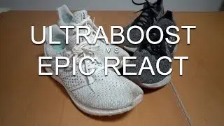 ULTRABOOST VS EPIC REACT