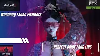 Wuchang Fallen Feathers Boss Fight | Perfect Bride Fang Ling | Dual Blade Cheese