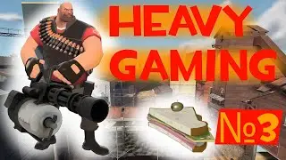 Heavy Gaming №3 - TeamFortress2
