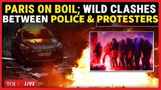 Paris Protest LIVE | France On Fire: Rioting On Streets, Scores Detained | 80,000 Cops Deployed