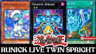 Yu-Gi-Oh!RUNICK LIVE TWIN SPRIGHT - DECK PROFILE + COMBO TUTORIAL (POST BANLIST JULHO)