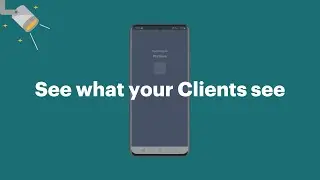 How to View Exactly What Your Clients See in Your App