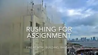 Rushing for assignment. Category 4 fire in Mumbai