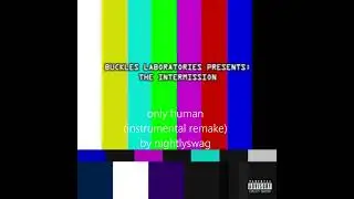 mariah the scientist - only human (instrumental remake)