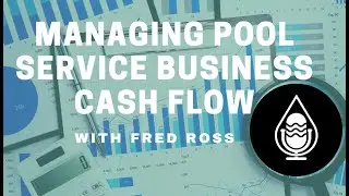 Managing Pool Service Business Cash Flow