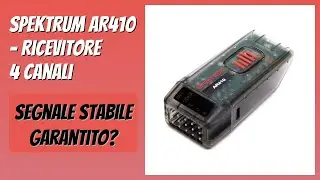 RECENSIONE (2025) : Spektrum AR410 - Ricevitore 4 canali. DETTAGLI