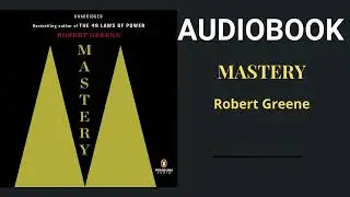 The Ultimate Guide to Mastery  Robert Greene