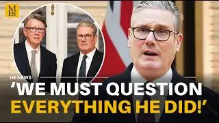&lsquo;He ABUSED his position!&rsquo; | Starmer ORDERS investigation into Peter Mandelson's contact with Epstein