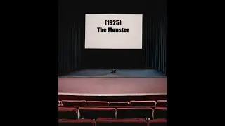 &ldquo;The Monster&rdquo; - Public Domain Movie.