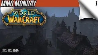MMO Monday - World of Warcraft - Part 1