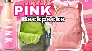 Victoria&rsquo;s Secret Pink Backpacks 2021 | VS Pink Back to School Shopping