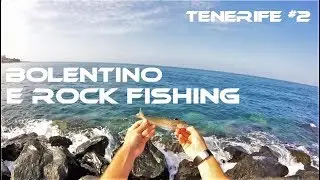 tenerife #2 rock fishing e bolentino