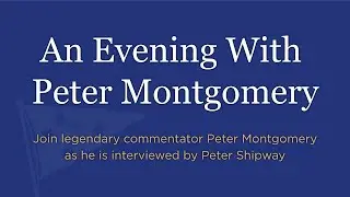 An Evening With Peter Montgomery
