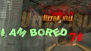 I´m bored 7# || by xXTurner [Combat Arms]