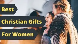 Best Christian gifts for women