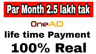 One Ad app?? how to earn 2.5 lakh OneAD kaise use kare | paise kaise kamaye? | Referral Money&hellip;