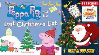 Peppa Pig  Read Aloud Story For Kids | Peppa Pig And The Lost Christmas List | Motivational Story
