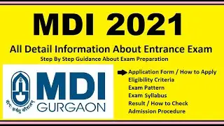 MDI 2021 - Notification, Dates, Application, Eligibility, Admit Card, Pattern, Syllabus, Result