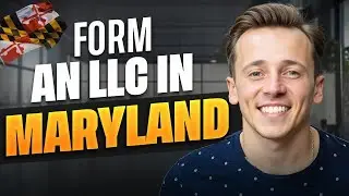 How to Start an LLC in Maryland (Step-By-Step Guide 2025)