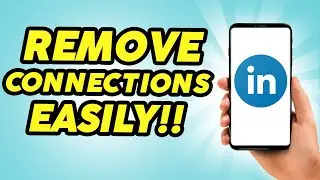 How to Remove Connections on LinkedIn Without Notifying Them - 2025