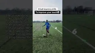 8 ball mastery drills to improve your touch ⚽️ #football #soccer #motivation #ballmastery