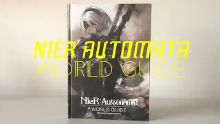 Unboxing & Preview of Nier Automata World Guide - Art Book