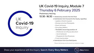 UK Covid 19 Inquiry - Module 7 Preliminary Hearing - 6 February 2025 AM