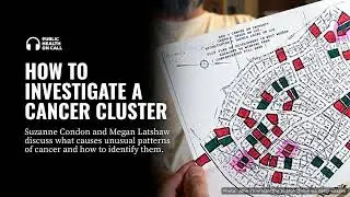 985 - How to Investigate a Cancer Cluster